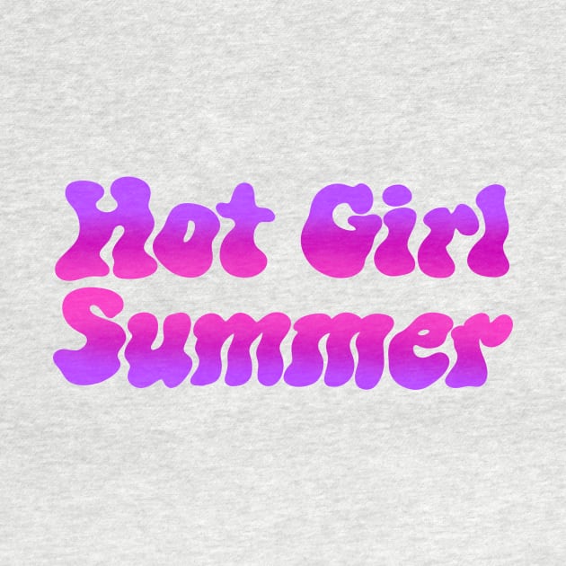 Hot Girl Summer Design by jillell